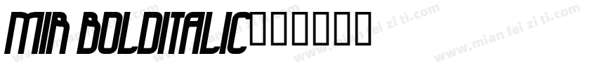 Mir BoldItalic字体转换